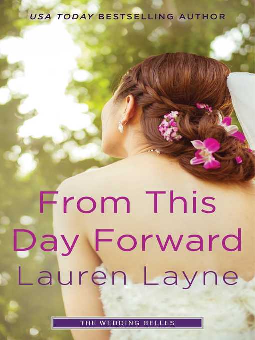 Title details for From This Day Forward by Lauren Layne - Available